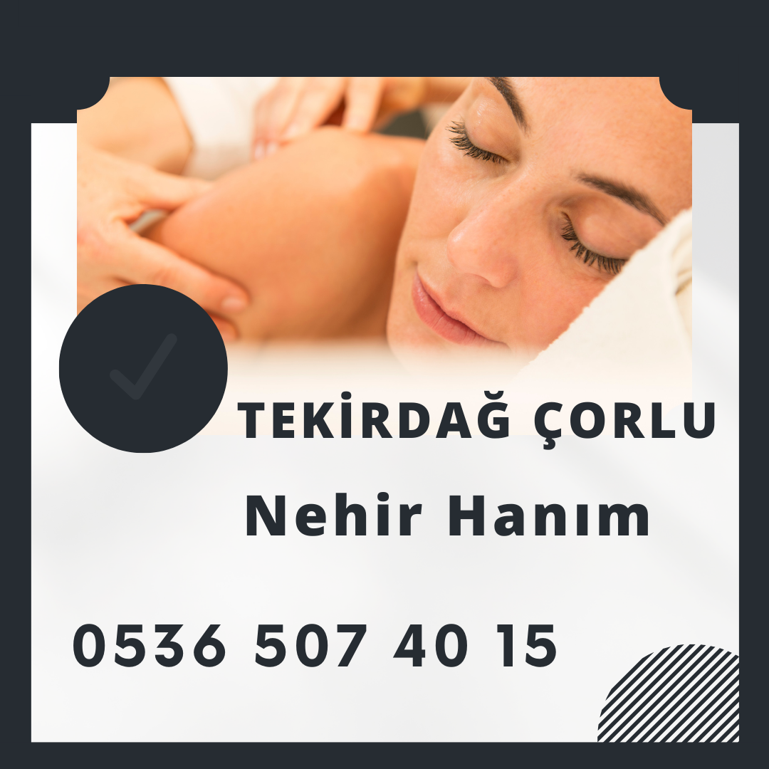 Tekirdağ Çorlu Masaj Salonu